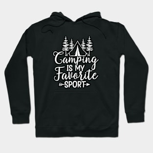 Camping is My Favorite Sport Hoodie